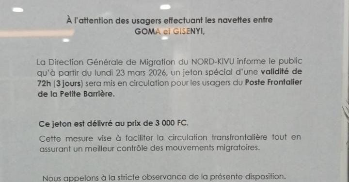 Goma: Mise en circulation d&rsquo;un jeton spécial de 3 jours de validité pour les usagers du poste frontalier « Petite Barrière »( DGM-NK)